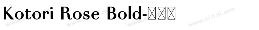 Kotori Rose Bold字体转换